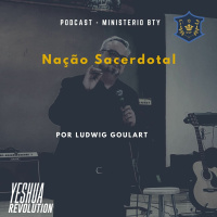 Nação Sacerdotal - Ludwig Goulart Em 11 03 20 A8OLt - YNJHg