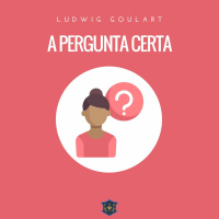 A pergunta certa | Vayeshev | Ludwig Goulart