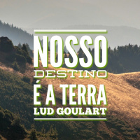 O nosso destino é a terra | Shemot | Ludwig Goulart