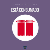 Está consumado | Ludwig Goulart