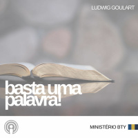 Basta Uma Palavra! | Ludwig Goulart