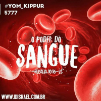 O poder do Sangue | Yom Kippur | Lud Goulart