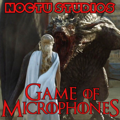 Game Of Microphones: A Game Of Thrones Podcast