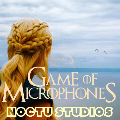 Game Of Microphones: A Game Of Thrones Podcast