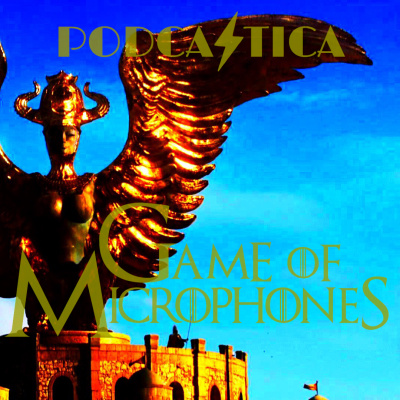 Game Of Microphones: A Game Of Thrones Podcast