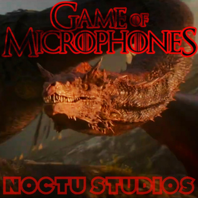 Game Of Microphones: A Game Of Thrones Podcast
