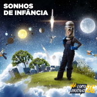 Locomocast #90 – Sonhos de Infância
