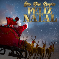Que Pra Sempre… Feliz Natal!