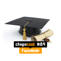 Episódio #84 – Faculdade