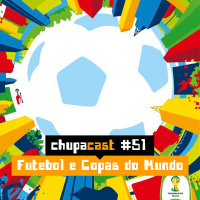 Episódio #51- Futebol e Copas do Mundo