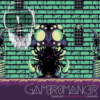 Gameromancer, Il Podcast Videoludicamente Scorretto