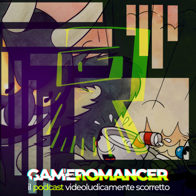 Gameromancer, Il Podcast Videoludicamente Scorretto