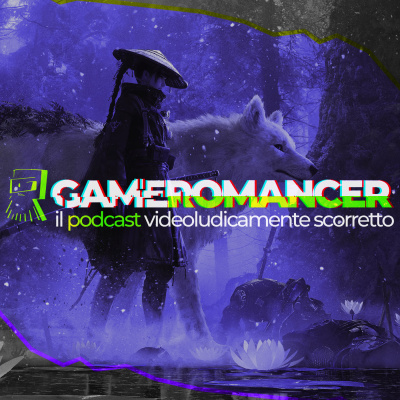 Gameromancer, Il Podcast Videoludicamente Scorretto