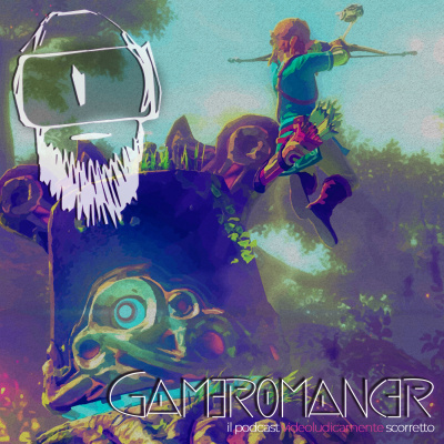 Gameromancer, Il Podcast Videoludicamente Scorretto