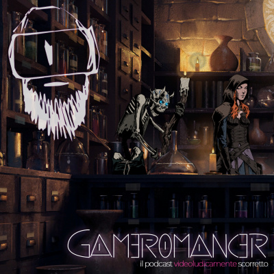 Gameromancer, Il Podcast Videoludicamente Scorretto
