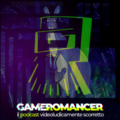 Gameromancer, Il Podcast Videoludicamente Scorretto