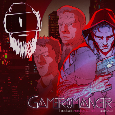 Gameromancer, Il Podcast Videoludicamente Scorretto