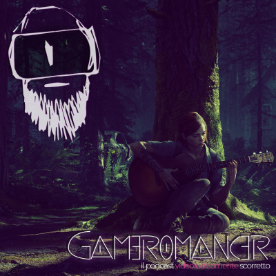 Gameromancer, Il Podcast Videoludicamente Scorretto
