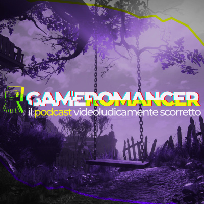 Gameromancer, Il Podcast Videoludicamente Scorretto