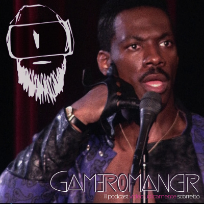 Gameromancer, Il Podcast Videoludicamente Scorretto