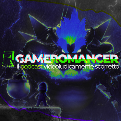 Gameromancer, Il Podcast Videoludicamente Scorretto