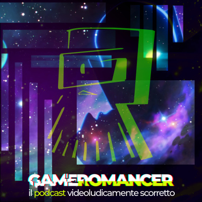Gameromancer, Il Podcast Videoludicamente Scorretto