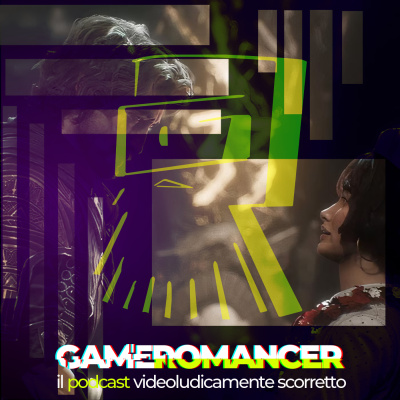 Gameromancer, Il Podcast Videoludicamente Scorretto