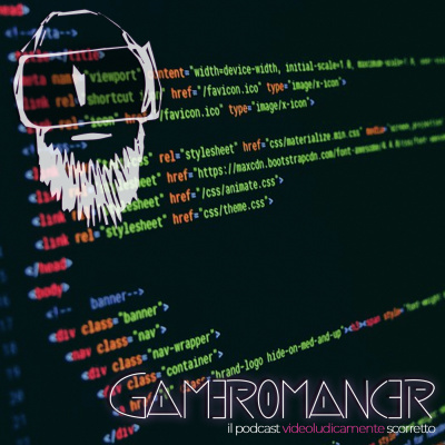 Gameromancer, Il Podcast Videoludicamente Scorretto