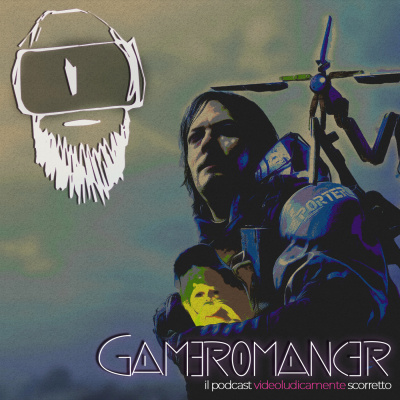 Gameromancer, Il Podcast Videoludicamente Scorretto