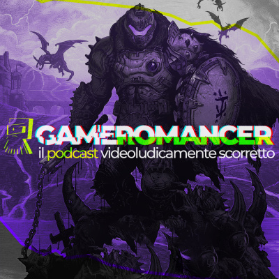 Gameromancer, Il Podcast Videoludicamente Scorretto