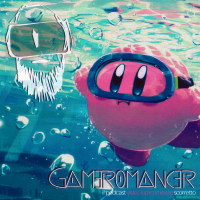 Gameromancer, Il Podcast Videoludicamente Scorretto