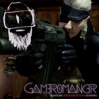 Gameromancer, Il Podcast Videoludicamente Scorretto
