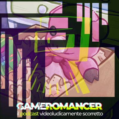 Gameromancer, Il Podcast Videoludicamente Scorretto