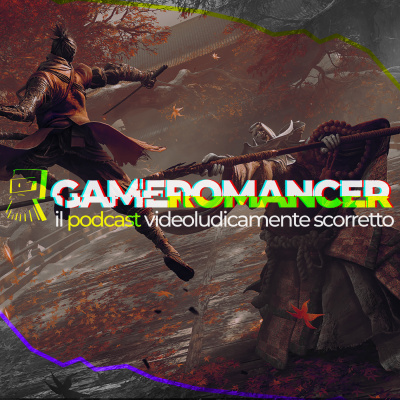 Gameromancer, Il Podcast Videoludicamente Scorretto