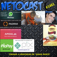 NETOCAST 1461 DE 25/10/2021 - Cientistas monitoraram monges budistas em estado de quase morte na meditação