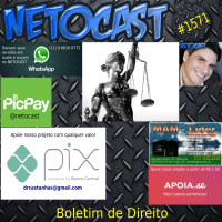 NETOCAST 1571 DE 25/11/2025 - BOLETIM DE DIREITO