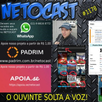 NETOCAST 1178 DE 13/08/2019 - O OUVINTE SOLTA A VOZ
