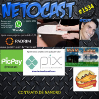 NETOCAST 1534 de 03/02/2023 - Advogado explica sobre o contrato de namoro