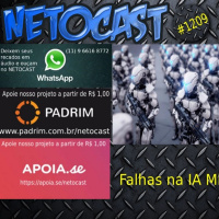 NETOCAST 1209 DE 24/10/2019 - IA militar pode ser facilmente enganada
