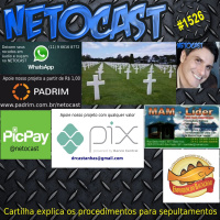 NETOCAST 1526 de 03/12/2022 - Cartilha da Defensoria orienta como agir em caso de falecimento de parentes