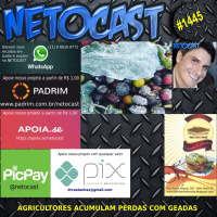 NETOCAST 1445 DE 02/08/2021 - Com tempo frio e falta de chuvas agricultores acumulam perdas