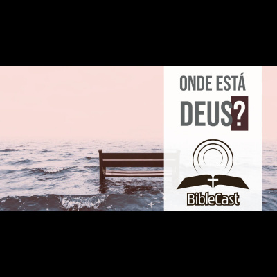 Biblecast, O Podcast Adventista Da Bíblia