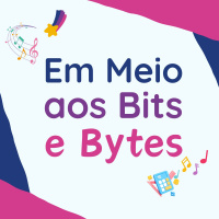 190 | Em Meio aos Bits e Bytes
