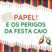 173 | Papel! E Os Perigos da Festa Caio