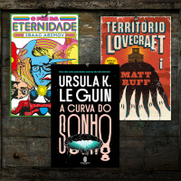 95 | Indicando Livros: O Fim da Eternidade, A Curva do Sonho e Território Lovecraft