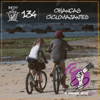Beco da Bike #134: Crianças cicloviajantes