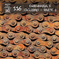 Beco da Bike #116: Engenharia e ciclismo – Parte 2