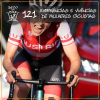 Beco da Bike #121: Experiências e vivências de mulheres ciclistas