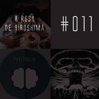 Podcast do Guia #011 – A Rosa de Hiroshima (Pareidolia)