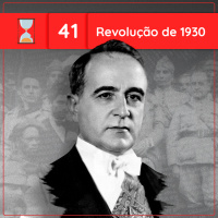 Fronteiras no Tempo #41 A Era Vargas parte 1: A Revolução de 1930